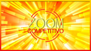 Zoom Competitivo